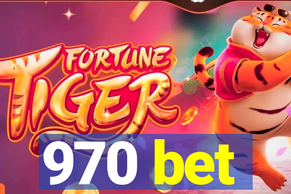 970 bet